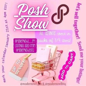 ★POSH SHOW☆Fri., January 21st★At 4 PM EST☆ LOOK IN @modernowl_pm FOR LISTINGS